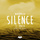 Silence - SUMR CAMP...