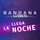 Llega la Noche - Del Álbum "Bandana - La Vuelta"
