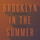 Brooklyn In The Summer - Steve Smart Remix