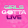 GIRLS GOTTA LIVE - ANGERMANS...