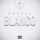 Blanco (Prod. Lil Geniuz)