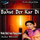 Aaj Ki Sham - From "Tawaif"