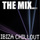 The Mix . Ibiza Chillout: The Mix . Ibiza Chillout
