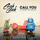 Call You (feat. Nasri of MAGIC!) - Zack Martino Remix