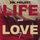 Life And Love - Original...