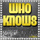 Who Knows