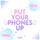 Put Your Phones Up (Atef Remix)