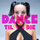 Dance 'Til We Die (Emma's...