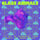 It’s All So Incredibly Loud - Kelly Lee Owens Remix