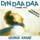 Din Daa Daa (Original US Mix)