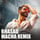 Bhasad Macha Remix