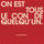 On est tous le con de quelqu'un