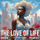 The love of life - DJ Paparazzi Remix