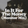 In It for the Money - Monitor Mix