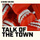 Talk of the Town - Radio Edit