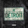 Detroit (feat. 42 Dugg)