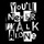 You'll Never Walk Alone