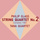 String Quartet No.2 "Company": Movement I