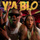 Y'A BLO