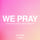 WE PRAY - TWICE Version
