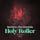 Holy Roller (feat. Ryo...