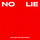 No Lie