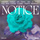 Notice - Moods Remix