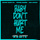 Baby Don't Hurt Me (feat. Anne-Marie & Coi Leray) - Joel Corry Remix