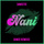 NANi - Wuki Remix