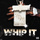 Whip It