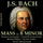Mass in B Minor, BWV0232:  I. Kyrie eleison 1