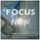 Focus Now