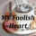 My Foolish Heart (Live)