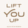 Lift You Up