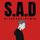 S.A.D. (Remix)