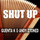 Shut Up - Radio Mix