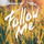 Follow Me - Single Mix