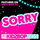 Sorry