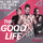 The Good Life - Radio Edit