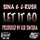 Let It Go (feat. J-Rush & Swisha Beats)