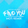Find You (feat. Jake Reese) - MOTi Remix