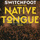 NATIVE TONGUE - Live At The Tabernacle / 2019