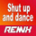 Shut Up and Dance -...