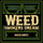Weed Smoker's Dream