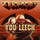 You Leech - Live at Wacken 2016