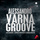 Varna Groove - Original Mix