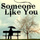 Someone Like You