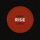 Rise