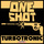 One Shot