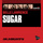 Sugar - Almighty Radio Edit